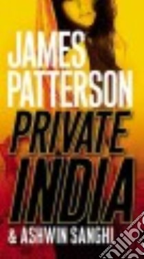 Private India libro in lingua di Patterson James, Sanghi Ashwin
