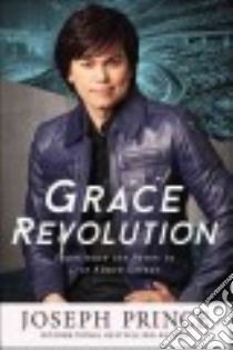 Grace Revolution libro in lingua di Prince Joseph