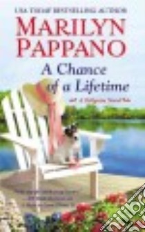 A Chance of a Lifetime libro in lingua di Pappano Marilyn