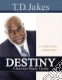 Destiny Christian libro in lingua di Jakes T. D.