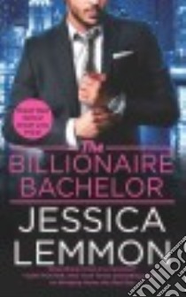 The Billionaire Bachelor libro in lingua di Lemmon Jessica