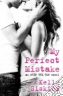 My Perfect Mistake libro in lingua di Siskind Kelly
