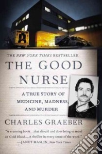 The Good Nurse libro in lingua di Graeber Charles