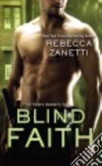 Blind Faith libro in lingua di Zanetti Rebecca