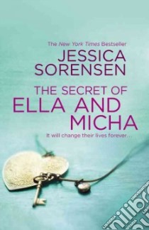 The Secret of Ella and Micha libro in lingua di Sorensen Jessica