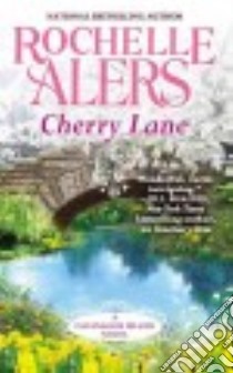 Cherry Lane libro in lingua di Alers Rochelle