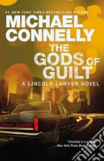 The Gods of Guilt libro in lingua di Connelly Michael