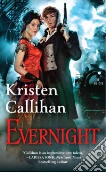 Evernight libro in lingua di Callihan Kristen