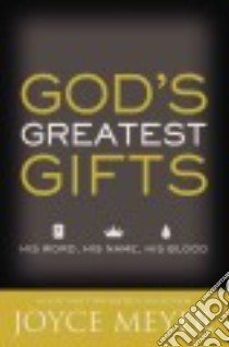 God's Greatest Gifts libro in lingua di Meyer Joyce