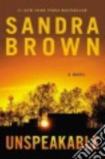 Unspeakable libro in lingua di Brown Sandra