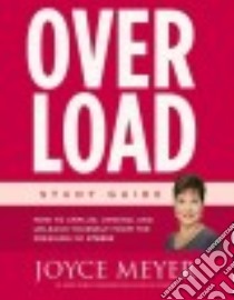 Overload Study Guide libro in lingua di Meyer Joyce