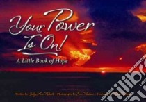 Your Power Is On! libro in lingua di Roberts Sally-Ann, Paulsen Eric (PHT), Roberts Robin (FRW)