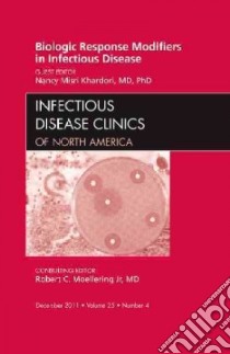Biologic Response Modifiers in Infectious Diseases, An Issue libro in lingua di Nancy Khardori