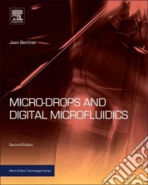 Micro-Drops and Digital Microfluidics libro in lingua di Berthier Jean