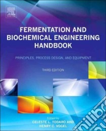 Fermentation and Biochemical Engineering Handbook libro in lingua di Vogel Henry C. (EDT), Todaro Celeste C. (EDT)