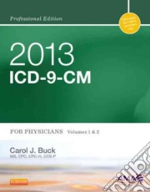 ICD-9-CM 2013 for Physicians libro in lingua di Buck Carol J.