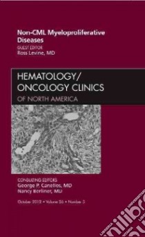 Non-CM: Myeloproliferative Diseases, an Issue of Hematology/ libro in lingua di Ross Levine