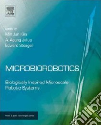 Microbiorobotics libro in lingua di Kim Minjun (EDT), Julius A. Agung (EDT), Steager Edward (EDT)