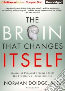 The Brain That Changes Itself (CD Audiobook) libro in lingua di Doidge Norman, Bond Jim (NRT)