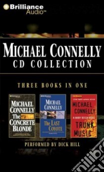 Michael Connelly CD Collection (CD Audiobook) libro in lingua di Connelly Michael, Hill Dick (NRT)