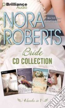 Bride CD Collection (CD Audiobook) libro in lingua di Roberts Nora, Durante Emily (NRT), Dawe Angela (NRT)