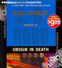 Origin in Death (CD Audiobook) libro in lingua di Robb J. D., Ericksen Susan (NRT)
