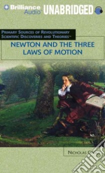 Newton and the Three Laws of Motion (CD Audiobook) libro in lingua di Croce Nicholas, Snyder Jay (NRT)