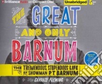The Great and Only Barnum (CD Audiobook) libro in lingua di Fleming Candace, Lane Christopher (NRT)