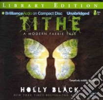 Tithe (CD Audiobook) libro in lingua di Black Holly, Rudd Kate (NRT)