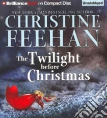 The Twilight Before Christmas (CD Audiobook) libro in lingua di Feehan Christine, Linden Teri Clark (NRT)