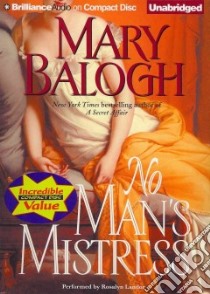 No Man's Mistress (CD Audiobook) libro in lingua di Balogh Mary, Landor Rosalyn (NRT)