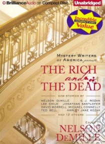 The Rich and the Dead (CD Audiobook) libro in lingua di DeMille Nelson, Rozan S. J., Child Lee, Santlofer Jonathan, Morrell David