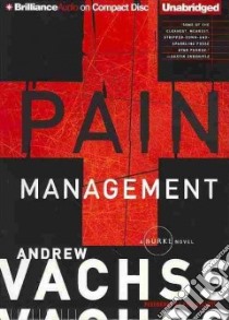 Pain Management (CD Audiobook) libro in lingua di Vachss Andrew H., Gigante Phil (NRT)