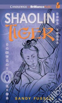 Shaolin Tiger (CD Audiobook) libro in lingua di Fussell Sandy, Swanson Joshua (NRT)