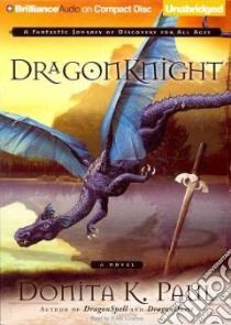 Dragonknight (CD Audiobook) libro in lingua di Paul Donita K., Grafton Ellen (NRT)