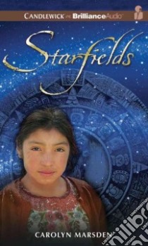 Starfields (CD Audiobook) libro in lingua di Marsden Carolyn, Sananes Adriana (NRT), Jhaveri Sanjiv (NRT)