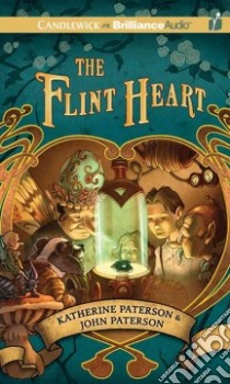 The Flint Heart (CD Audiobook) libro in lingua di Paterson Katherine, Paterson John, Lister Ralph (NRT)