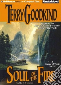 Soul of the Fire (CD Audiobook) libro in lingua di Goodkind Terry, Schirner Buck (NRT)