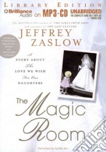 The Magic Room (CD Audiobook) libro in lingua di Zaslow Jeffrey, Burr Sandra (NRT)