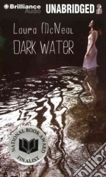 Dark Water (CD Audiobook) libro in lingua di McNeal Laura, Stevens Eileen (NRT)
