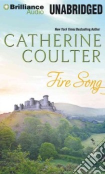 Fire Song (CD Audiobook) libro in lingua di Coulter Catherine, Flosnik Anne T. (NRT)