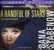 A Handful of Stars (CD Audiobook) libro in lingua di Stabenow Dana, Gavin Marguerite (NRT)