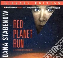 Red Planet Run (CD Audiobook) libro in lingua di Stabenow Dana, Gavin Marguerite (NRT)