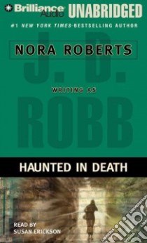 Haunted in Death (CD Audiobook) libro in lingua di Robb J. D., Ericksen Susan (NRT)
