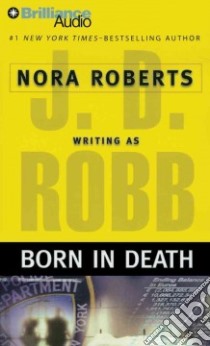 Born in Death (CD Audiobook) libro in lingua di Robb J. D., Ericksen Susan (NRT)