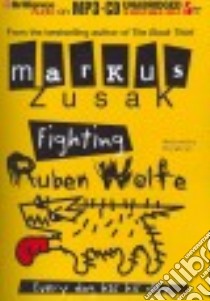 Fighting Ruben Wolfe (CD Audiobook) libro in lingua di Zusak Markus, Wemyss Stig (NRT)