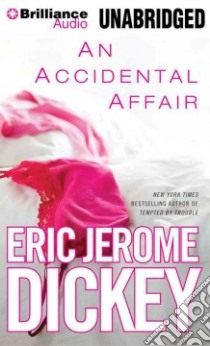 An Accidental Affair (CD Audiobook) libro in lingua di Dickey Eric Jerome, Lane Christopher (NRT)