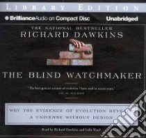 The Blind Watchmaker (CD Audiobook) libro in lingua di Dawkins Richard, Ward Lalla (NRT)