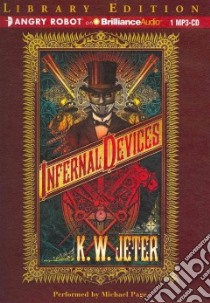 Infernal Devices (CD Audiobook) libro in lingua di Jeter K. W., Page Michael (NRT)
