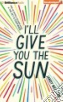 I'll Give You the Sun (CD Audiobook) libro in lingua di Nelson Jandy, Whelan Julia (NRT), Bernstein Jesse (NRT)